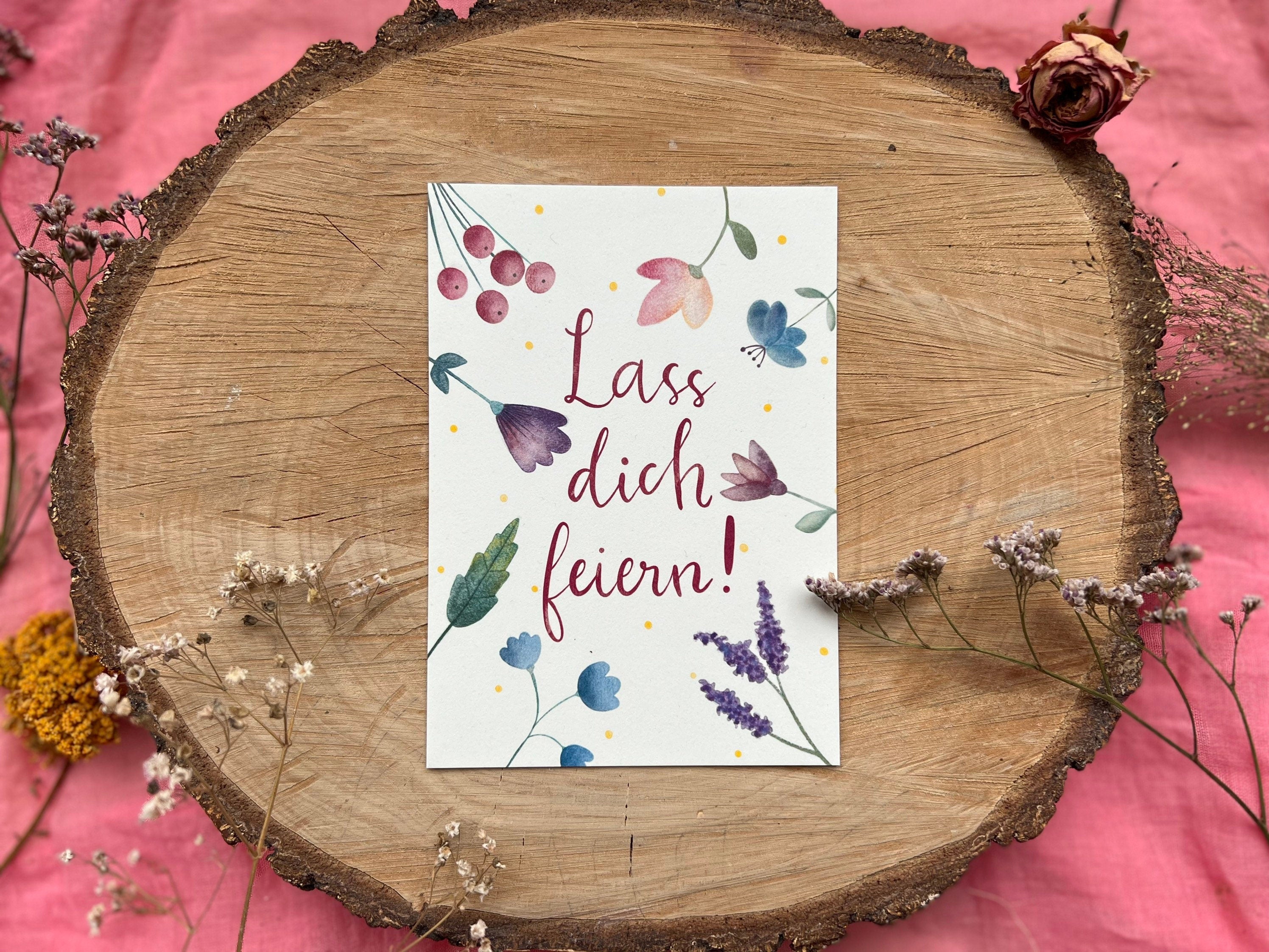 Postkarte „Lass dich feiern!“ | Blumen Gratulation Postkarte Geburtstag Fest Selbstliebe A6 Illustration handmade