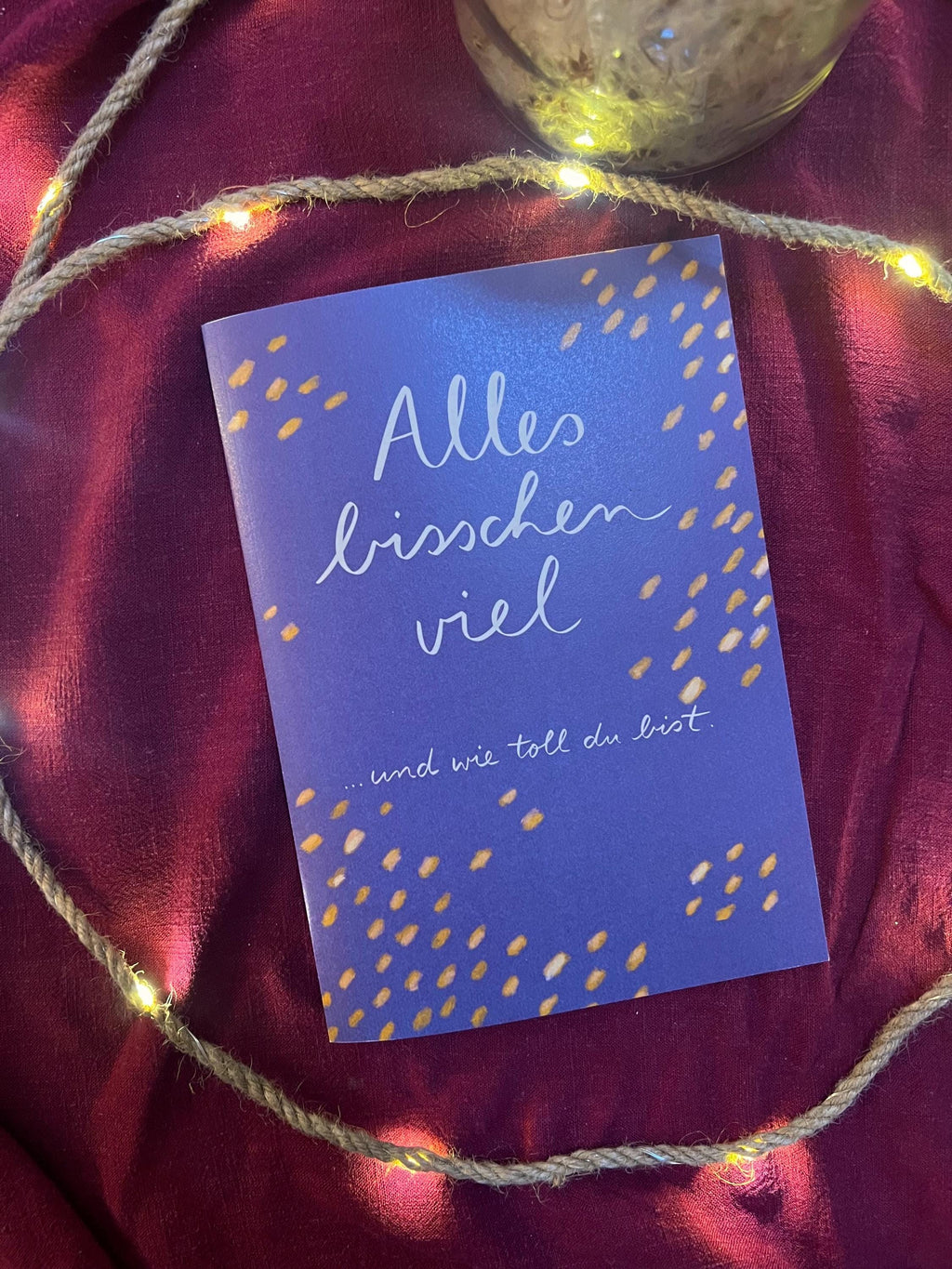 Notizbuch „Alles bisschen viel“ | Ein Notizheft für alle, die es kennen, das Gefühl von „alles bisschen viel“. Mit ermutigenden Texten.